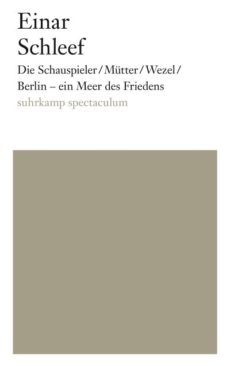 Umschlag Die Schauspieler/Mütter/Wezel/Berlin-ein Meer des Friedens